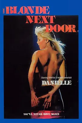 邻家金发美女 The Blonde Next Door (1982)海报-八度影院