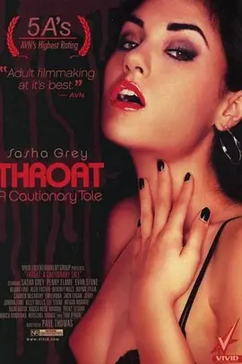 深喉：警示录 Throat: A Cautionary Tale (2009)海报-八度影院