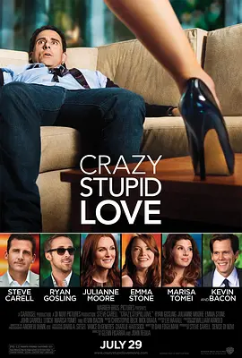 疯狂愚蠢的爱 Crazy, Stupid, Love (2011)海报-八度影院
