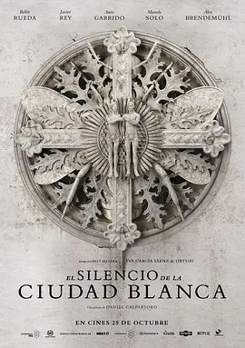 白堡迷城 El silencio de la ciudad blanca (2019)海报-八度影院