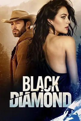 Black Diamond (2025)海报-八度影院