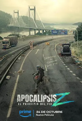 天启Z：完结的起点 Apocalypse Z: El principio del fin海报-八度影院