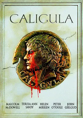 罗马帝国艳情史 Caligula海报-八度影院