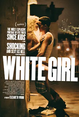 白人女孩 White Girl海报-八度影院