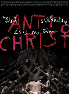 反基督者 Antichrist海报-八度影院