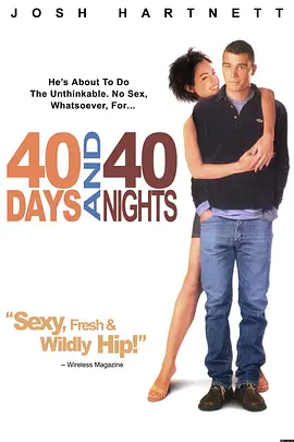 禁欲40天 40 Days and 40 Nights海报-八度影院